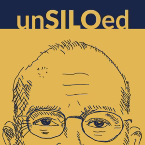 Cover art for unSILOed podcast, featuring a hand-drawn illustration of a bald man with glasses in navy and yellow, with the title “unSILOed” at the top.